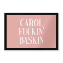 Carol Fuckin' Baskin Entrance Mat