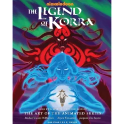 The Legend of Korra: The Art of the Animated Series Book 2: Spirits