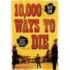 10,000 Ways to Die